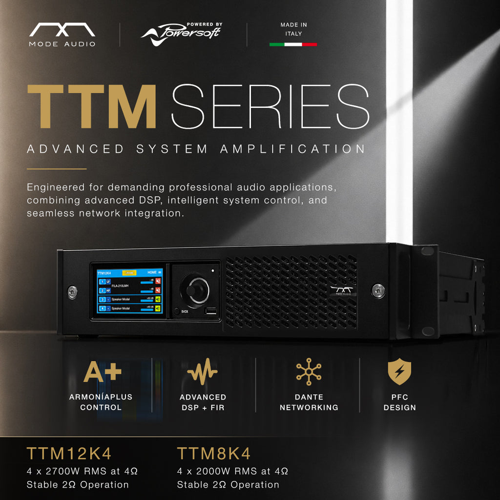 The MODE Audio TTM Series includes the TTM8K4 and TTM12K4 professional 4-channel Class-D amplifiers developed with Powersoft and made in Italy. Featuring advanced DSP with FIR processing, analog, AES3, and Dante/AES67 connectivity, plus ArmoníaPlus and Q-SYS integration for touring, rental, and installed sound.